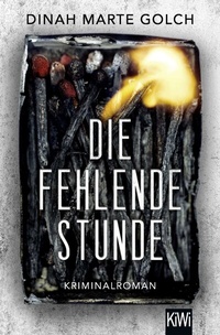 Abbildung von: Die fehlende Stunde - Kiepenheuer & Witsch