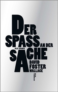 Abbildung von: Der Spaß an der Sache - Kiepenheuer & Witsch