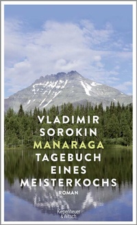 Abbildung von: Manaraga.Tagebuch eines Meisterkochs - Kiepenheuer & Witsch