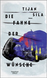 Abbildung von: Die Fahne der Wünsche - Kiepenheuer & Witsch