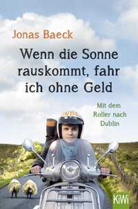 Abbildung von: Wenn die Sonne rauskommt, fahr ich ohne Geld - Kiepenheuer & Witsch