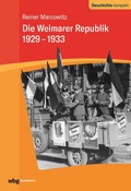 Cover: Die Weimarer Republik 1929-1933 - wbg Academic in Herder