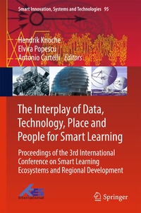 Enlarge image Cover: The Interplay of Data, Technology, Place and People for Smart Learning - Springer