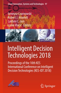 Enlarge image Cover: Intelligent Decision Technologies 2018 - Springer