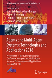 Enlarge image Cover: Agents and Multi-Agent Systems: Technologies and Applications 2018 - Springer