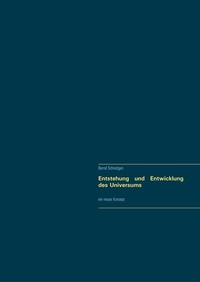 Abbildung von: Entstehung und Entwicklung des Universums - BoD - Books on Demand