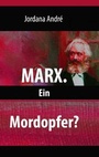 Cover: Marx. Ein Mordopfer? - Books on Demand
