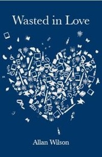 Enlarge image Cover: Wasted In Love - Cargo Publishing