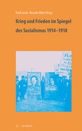 Cover: Krieg und Frieden im Spiegel des Sozialismus 1914-1918 - Metropol-Verlag