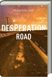 Enlarge image Cover: Desperation Road - ars vivendi
