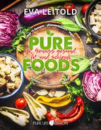 Enlarge image Cover: Pure Foods - Romance Edition