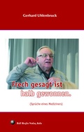 Cover: Frech gesagt ist halb gewonnen - Reglin, R