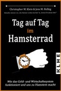 Cover: Tag auf Tag im Hamsterrad - KLHE - GbR Christopher Klein & Jens Helbig