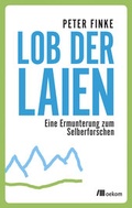 Cover: Lob der Laien - oekom verlag