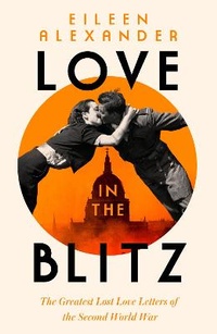 Enlarge image Cover: Love in the Blitz - William Collins