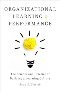 Abbildung von: Organizational Learning and Performance - OUP eBook
