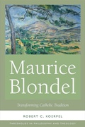 Cover: Maurice Blondel - University of Notre Dame Press