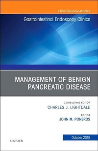Abbildung von: Management of Benign Pancreatic Disease, An Issue of Gastrointestinal Endoscopy Clinics: Volume 28-4 - Elsevier