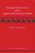 Cover: Reading Medieval Latin with the Legend of Barlaam and Josaphat - The University of Michigan Press