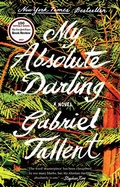 Cover: My Absolute Darling - Riverhead Books,U.S.