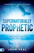 Cover: Supernaturally Prophetic - Destiny Image