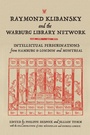 Bild: Raymond Klibansky and the Warburg Library Network - McGill-Queen's University Press