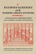 Cover: Raymond Klibansky and the Warburg Library Network - McGill-Queen's University Press