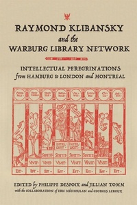 Bild vergrößern Bild: Raymond Klibansky and the Warburg Library Network - McGill-Queen's University Press
