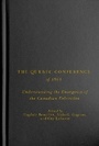 Cover: The Quebec Conference of 1864 - McGill-Queen's University Press