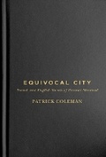 Cover: Equivocal City - McGill-Queen's University Press