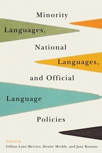 Bild vergrößern Bild: Minority Languages, National Languages, and Official Language Policies - McGill-Queen's University Press