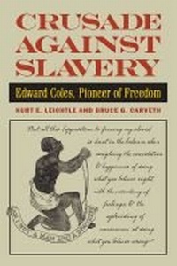 Abbildung von: Crusade Against Slavery - Southern Illinois University Press