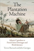 Cover: The Plantation Machine - University of Pennsylvania Press