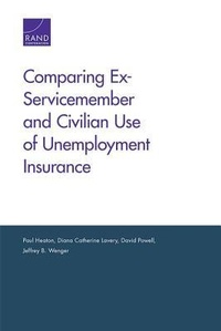 Enlarge image Cover: Comparing Ex-Servicemember and Civilian Use of Unemployment Insurance - RAND Corporation