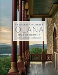 Cover: Frederic Church's Olana on the Hudson - Rizzoli International Publications