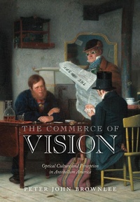 Enlarge image Cover: The Commerce of Vision - University of Pennsylvania Press
