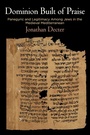 Cover: Dominion Built of Praise - University of Pennsylvania Press