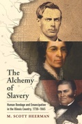 Cover: The Alchemy of Slavery - University of Pennsylvania Press