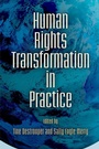 Cover: Human Rights Transformation in Practice - University of Pennsylvania Press