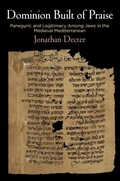 Cover: Dominion Built of Praise - University of Pennsylvania Press