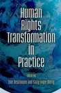 Cover: Human Rights Transformation in Practice - University of Pennsylvania Press