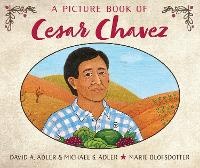 Enlarge image Cover: A Picture Book of Cesar Chavez - Holiday House Inc