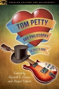 Cover: Tom Petty and Philosophy - Open Court Publishing Co ,U.S.