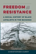 Cover: Freedom and Resistance - University Press of Florida
