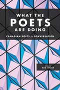 Cover: What the Poets Are Doing - Nightwood Editions
