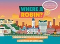 Cover: Where Is Robin? Philadelphia - Diplomat Books