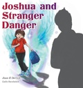Cover: Joshua and Stranger Danger - Joan E Derrick