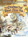 Cover: The Christmas That Almost Never Was - Stanley E. Wiklinski