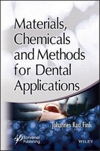 Enlarge image Cover: Materials, Chemicals and Methods for Dental Applications - Materials and Methods - Wiley