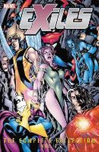 Enlarge image Cover: Exiles: The Complete Collection Vol. 1 - Marvel Comics